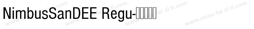 NimbusSanDEE Regu字体转换